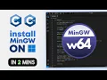 How to Install MinGW w64 on Windows 11 and 10 GCC - G