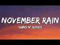 Download Lagu Guns N' Roses - November Rain (Lyrics)