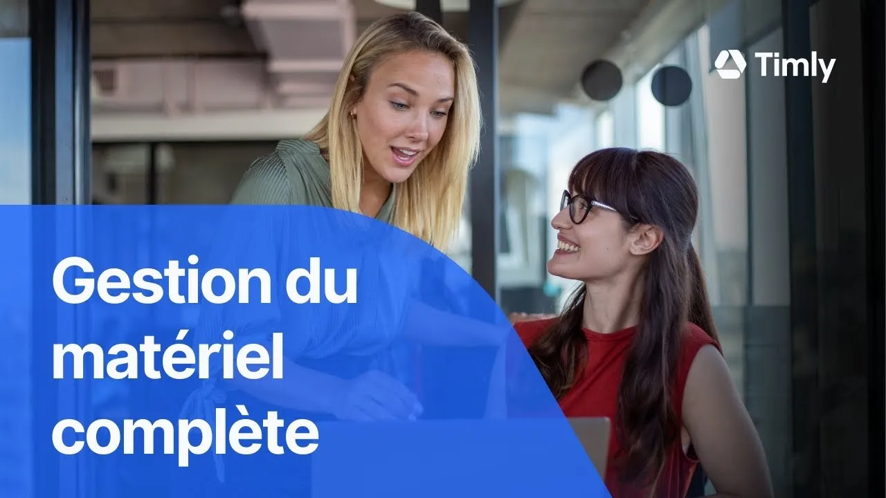 Est-ce que Timly peut...? #1 : Offrir une gestion du matériel complète ?