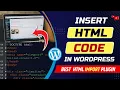 How to insert html code into WordPress page Best WordPress html import plugin