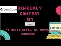 Leetcode Biweekly Contest 161 - Q1 Split Array by Prime Indices