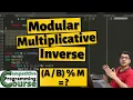 Modular Multiplicative Inverse Modular Arithmetic for Division CP Course EP 61