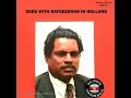 Lagu DEBA  with Hafeeskhan in Holland -Salochana Baithi