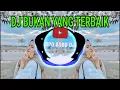 Download Lagu DJ BUKAN YANG TERBAIK