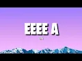 Lagu EEEE A - dia (Lirik)