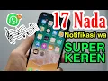 Download Lagu Nada notifikasi wa keren | 17 nada notifikasi wa keren link donglot #nadadering