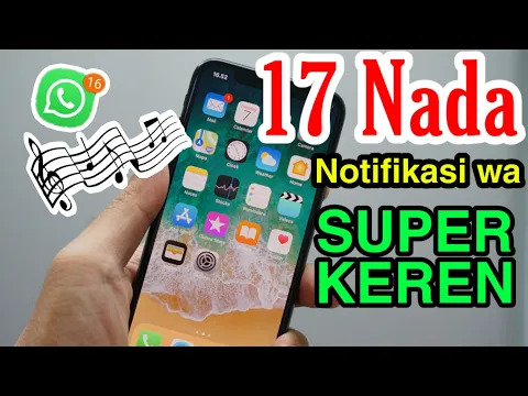 Download MP3 Nada notifikasi wa keren | 17 nada notifikasi wa keren link donglot #nadadering