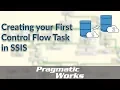 SSIS - Creating your First Control Flow Task