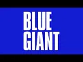 Blue Giant - Official Trailer