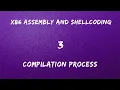 x86 Assembly and Shellcoding - 3 Compilation Process