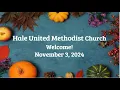 Hale UMC Scripture and Sermon November 3 2024