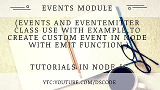 EVENTS MODULE IN NODE JS Event Emitter In Node js Events and EventEmitter In Node Js part - 17