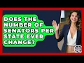 Does the Number of Senators Per State Ever Change - Inside the Legislative Branch