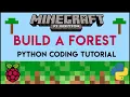 Minecraft Pi - Build a Forest Using Python