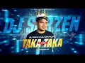 Download Lagu DJ SARZEN | TAKA TAKA REMIX | POWER HUMMING MIX | DJ TIKU X DJ OFFICIAL