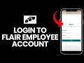 How to Login to Flair Employee Account 2024 Sign Into Flair Employee Account