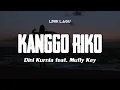 Lagu KANGGO RIKO - DINI KURNIA feat. MUFLY KEY | Lirik Lagu Dangdut Banyuwangi Hits 2025