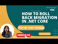 Day-26 100 How to Roll Back Migration in NET Core EF Core Step-by-Step Tutorial 2026
