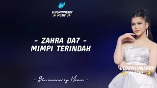zahra da7 mimpi terindah lirik lagu zahra tanjung balai mimpi terindah lirik lagu