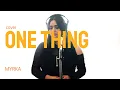 Download Lagu Lola Young - One Thing (Cover by Myrka)