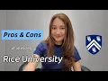 Pros Cons of Attending Rice University 2026 Edition