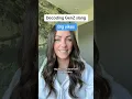 Decoding Gen Z slang