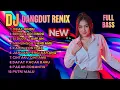 Lagu FULL ALBUM DJ DANGDUT REMIX OBAT RINDU FULL BASS | DJ REMIX TERBARU VIRAL  | Bass Goyang Official