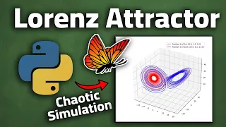 Chaos Theory Simulation in Python Lorenz Attractor The butterfly effect