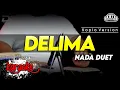 Download Lagu DELIMA KARAOKE DUET VERSI DANGDUT KOPLO AUDIO HIGH QUALITY