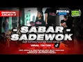 Download Lagu DJ BANTENGAN SABAR SADEWOK, DUH SAYANG NGAPUNTENE SAESTU‼️ WIRO SETO TEAM ASIK, BY @omnivoraproject 