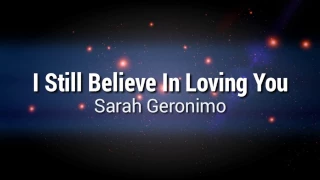 Download I Still Believe In Loving You - Sarah Geronimo Lyrics MP3