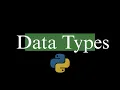 Understanding Python Data Types A Comprehensive Guide