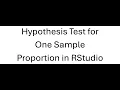 Hypothesis Test for One Sample Proportion in RStudio