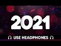 Download Lagu [9D AUDIO] New Year Mix 2021 ♫ Best Music 2020 Party Mix ♫ Mashup \u0026 Remixes