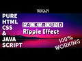WATER RIPPLE EFFECT ON CLICK USING CSS JAVA-SCRIPT TECH CAVE