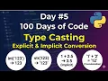 5 Day 5 Python Tutorial for Beginners Type Casting Converting Strings to Integers More