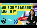 How To Add Schema To WordPress Without Plugins