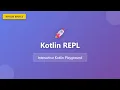 Kotlin REPL Tutorial Interactive Kotlin Playground for Beginners