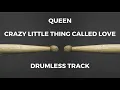 Queen - Crazy Little Thing Called Love (drumless)