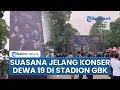 Download Lagu Dewa 19 akan Guncang GBK Senayan Malam Ini, Gandeng Deretan Musisi Dunia Bawakan 39 Lagu