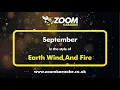 Download Lagu Earth Wind And Fire - September - Karaoke Version from Zoom Karaoke