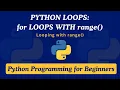 21 - Python for Loops with range Function Beginner s Guide to Looping with range