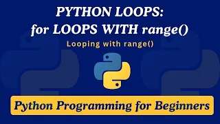 21 - Python for Loops with range Function Beginner s Guide to Looping with range