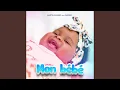 Download Lagu Mon Bébé (feat. Chidboy)