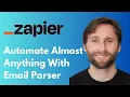 How to Use Zapier Email Parser to Automate Almost Anything Full Guide 2026