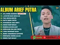 Download Lagu SALAHMU SENDIRI - ARIEF PUTRA FULL ALBUM TERBAIK 2025 | LUMPUR DAN BERLIAN | LAGU MELAYU TERBARU