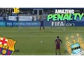 FIFA 16 PENALTY SHOOTOUT - BARCELONA VS MANCHESTER CITY !!!