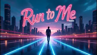 Dellmundo Run To Me REMIX 