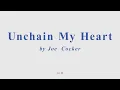 Download Lagu Unchain My Heart by Joe Cocker. +version for tenor sax