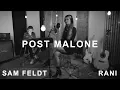 Sam Feldt \u0026 Rani - Post Malone | THE STUDIO EYE